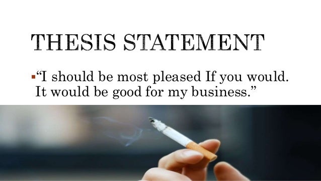 Smoking is good for my business why smoking should be banned in workplace